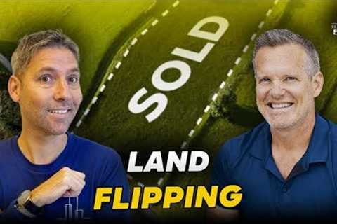 Land Flipping With Pete Reese