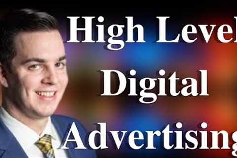 Learn High Level Digital Advertising With Matthew Murray!