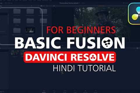 Davinci resolve Hindi Tutorial | Beginners Fusion | part 4