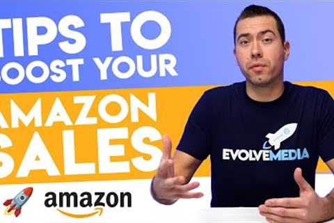 5 Tips To BOOST Amazon Product Sales | Amazon Marketing Strategies for 2023