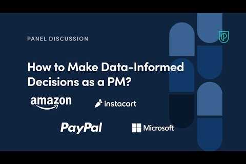 Panel Discussion: How to Make Data-Informed Decisions as a PM?