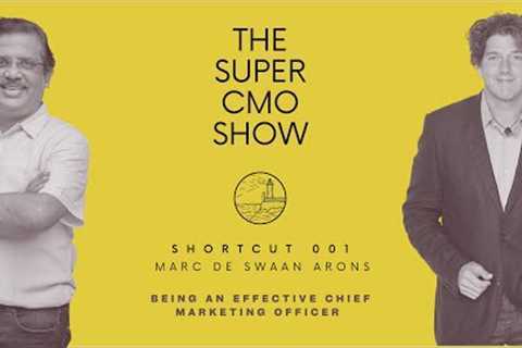 How to be an Effective Chief Marketing Officer | Super CMO Show