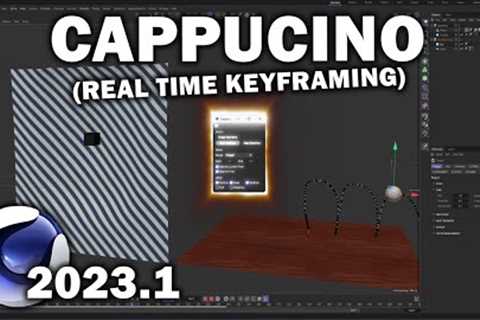 Cinema 4d 2023.1: Cappucino (Realtime Keyframing!)