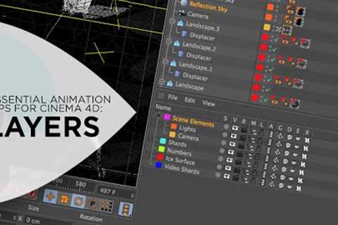 Cinema 4D Tutorial - Using Layers to Improve Your Workflow in Cinema 4D