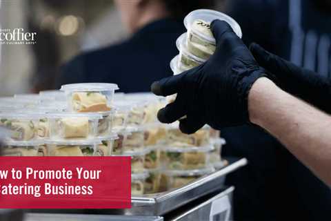 How to Promote Your Catering Business