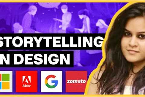 Microsoft’s Lead Designer teaches Storytelling in Design ft. Charu Choudha | @DesignSundays