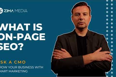 Ask a CMO: What is On-Page SEO?