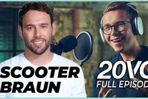 Scooter Braun on Being Enough, Insecurity, Wealth, Investing, Fame, Marriage and Much More | E1002