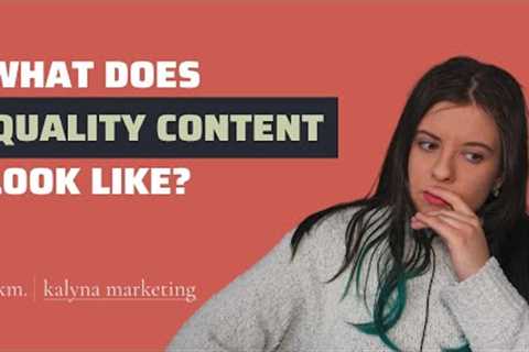 What IS quality content?