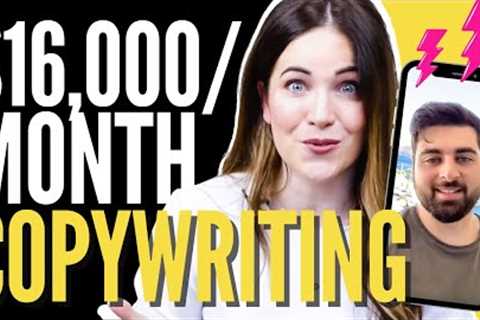 How Sam Made $16K In ONE Month From Freelance Copywriting (8 Months After Starting)