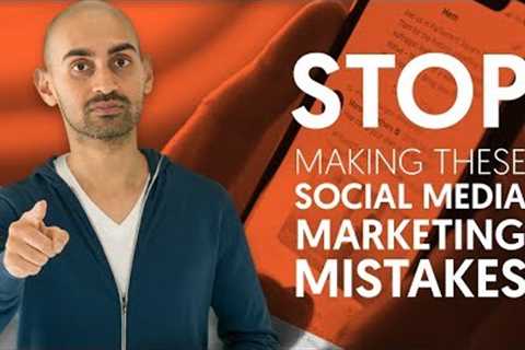 Stop Making These Social Media Marketing Mistakes | Neil Patel