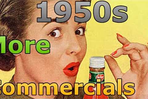 1950s Commercials Vintage Commercials Continued