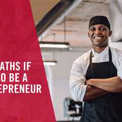 8 Career Paths If You Want to Be a Food Entrepreneur