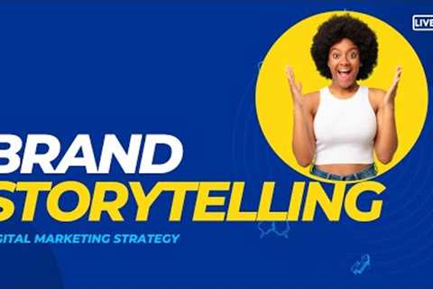 How Brand Storytelling Can Transform Your Digital Marketing Strategy