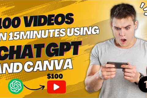 100 Youtube videos in just 15 minutes to earn $200 with Chat GPT and Canva I Chat GPT earning method