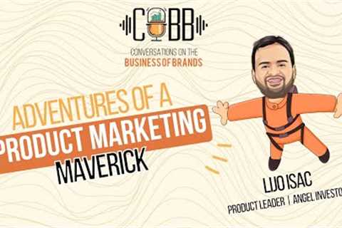 43) Adventures of a Product Marketing Maverick