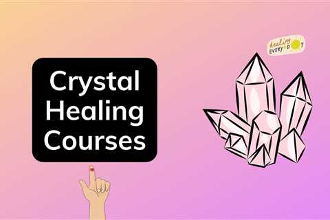 5 Best Crystal Healing Courses For Beginners in 2023