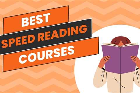 9 Best Speed Reading Courses and Classes - Learn Speed Reading Online