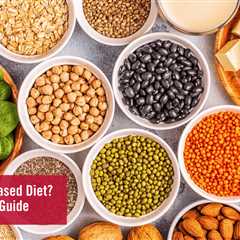 What Is a Plant-Based Diet? An Essential Guide