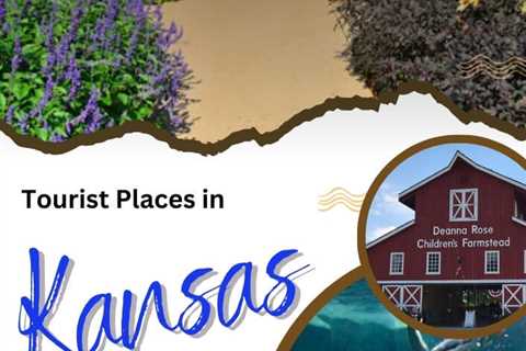 Tourist Places in Kansas