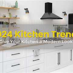 2024 Kitchen Trends