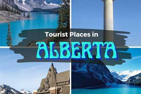 Tourist Places in Alberta