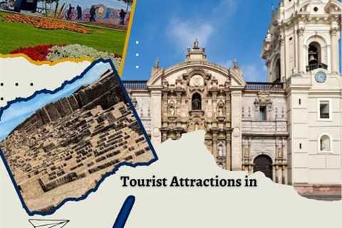Tourist Attractions in Lima