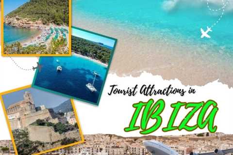 Tourist Attractions in Ibiza