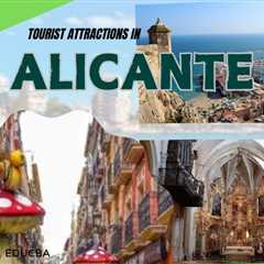 Tourist Attractions in Alicante