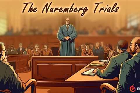 The Nuremberg Trials