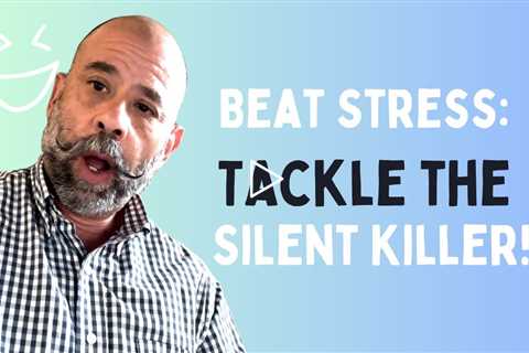 Stress and Its Impact on Physical Health  Managing the Silent Killer