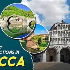 Tourist Attractions in Lucca