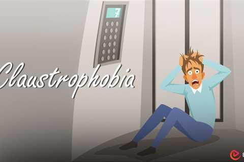 Claustrophobia