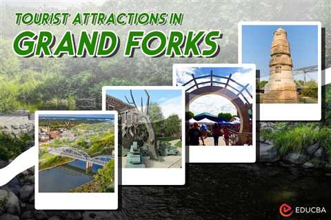 Tourist Attractions in Grand Forks