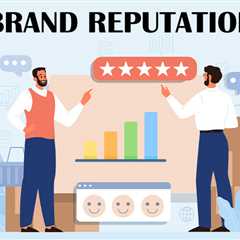 Brand Reputation