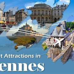 Tourist Attractions in Rennes