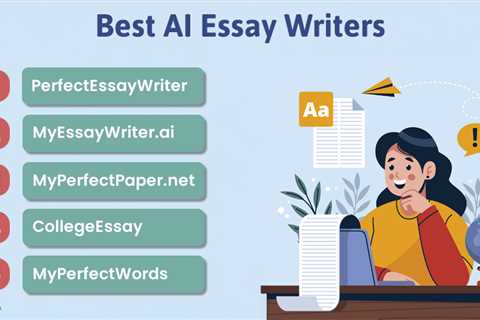 Best AI Essay Writers