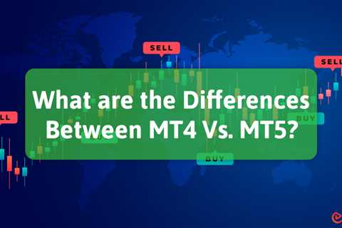 MT4 vs. MT5