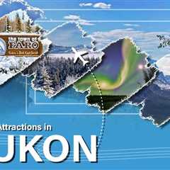 Tourist Attractions in Yukon