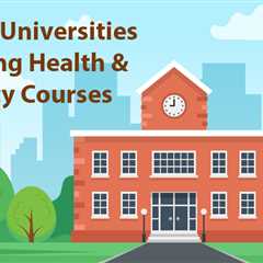 Universities Offering Health and Safety Courses