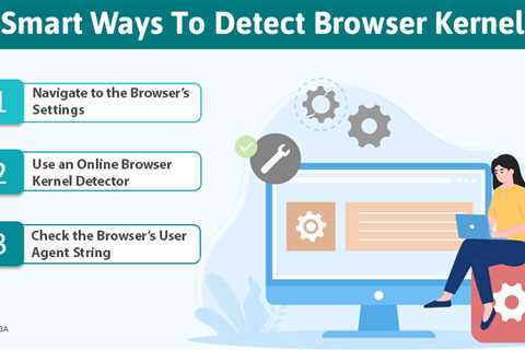 Detect Browser Kernel