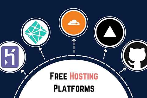 12 Free Hosting Platforms For Developers In 2024