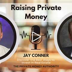 7-Figure Flipping with Private Money Insights From Bill Allen and Jay Conner