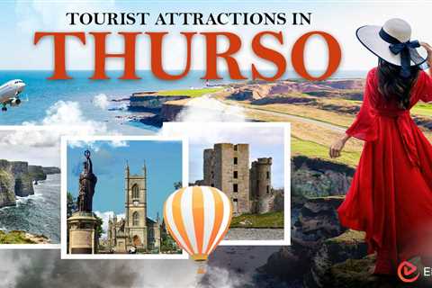 Tourist Attractions in Thurso