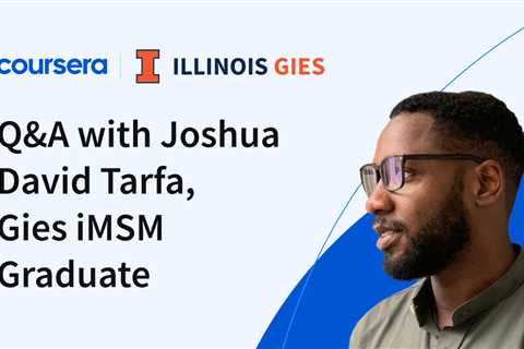 Q&A with Joshua David Tarfa, Gies iMSM Graduate