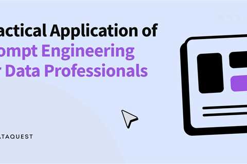 Practical Application of Prompt Engineering for Data Professionals