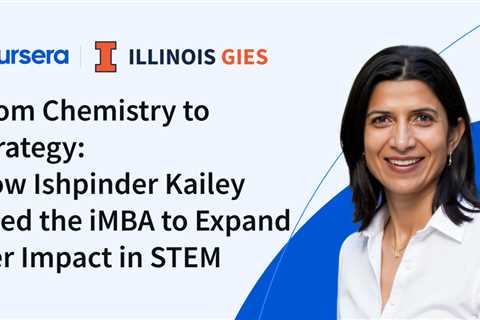 From Chemistry to Strategy: How Ishpinder Kailey Used the iMBA to Expand Her Impact in STEM