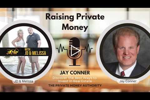 Real Estate Jam: How to Attract and Secure Private Money for Investment Success