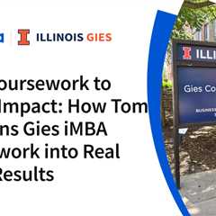 From Coursework to Career Impact: How Tom Fail Turns Gies iMBA Coursework into Real World Results
