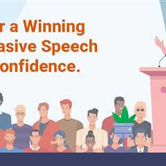 How to Deliver a Winning Persuasive Speech?